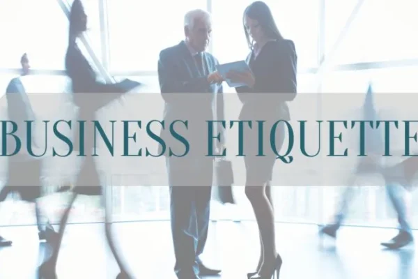 The 5 Types of Business Etiquette