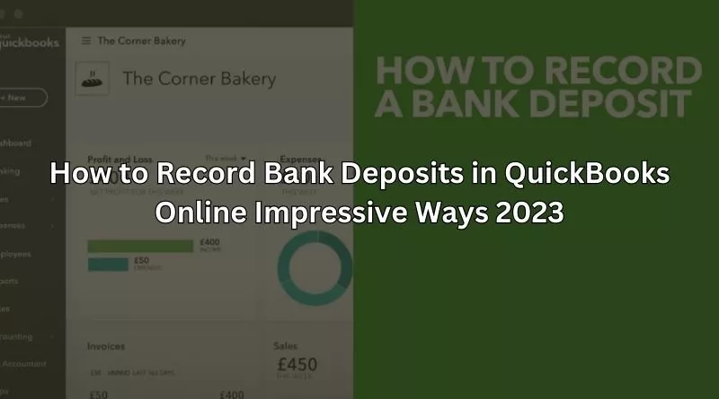 How to Record Bank Deposits in QuickBooks Online